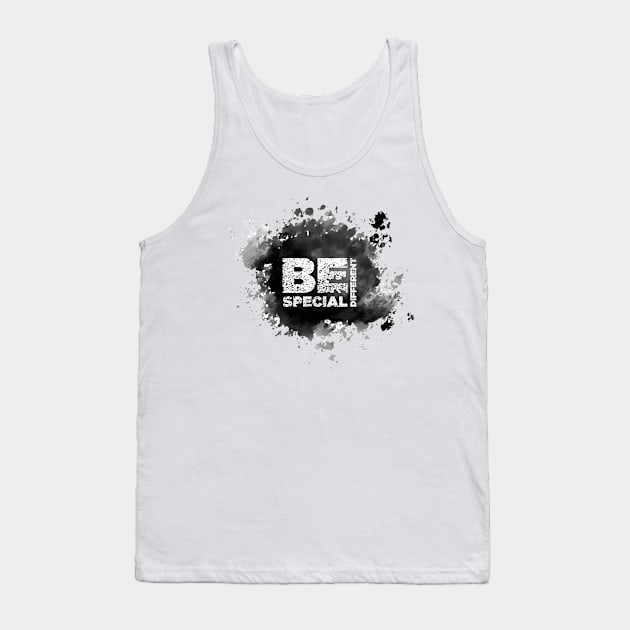 Be special, be different Tank Top by Lionti_design